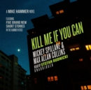 Kill Me If You Can - eAudiobook