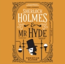 Sherlock Holmes and Mr. Hyde - eAudiobook