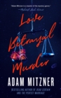 Love Betrayal Murder - eBook