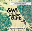 Savi and the Memory Keeper - eAudiobook