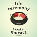 Life Ceremony - eAudiobook