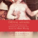 Royal Affairs - eAudiobook