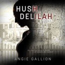 Hush, Delilah - eAudiobook