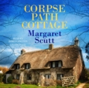 Corpse Path Cottage - eAudiobook
