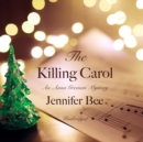 The Killing Carol - eAudiobook