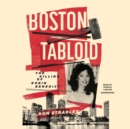Boston Tabloid - eAudiobook