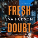 Fresh Doubt - eAudiobook