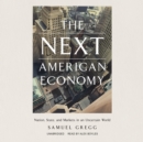 The Next American Economy - eAudiobook