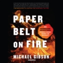 Paper Belt on Fire - eAudiobook