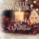 A Vineyard White Christmas - eAudiobook