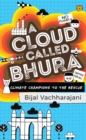 A Cloud Called Bhura - eBook