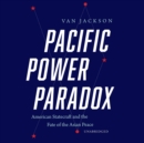 Pacific Power Paradox - eAudiobook