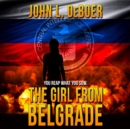 The Girl from Belgrade - eAudiobook