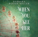 When You See Her - eAudiobook