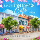 Love at On Deck Cafe - eAudiobook