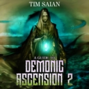A Guide to Demonic Ascension, Book 2 - eAudiobook