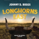 Longhorns East - eAudiobook