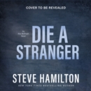 Die a Stranger - eAudiobook