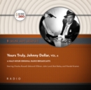 Yours Truly, Johnny Dollar, Vol. 6 - eAudiobook