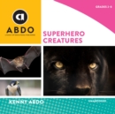 Superhero Creatures - eAudiobook