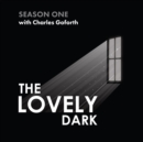 The Lovely Dark: Season One - eAudiobook