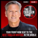 The Thriller Zone Podcast (TheThrillerZone.com): Season 2, Vol. 1 - eAudiobook