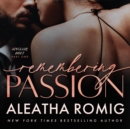 Remembering Passion - eAudiobook