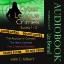 Cyber League Crimes Books 1-3 - eAudiobook