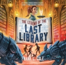 The Legend of the Last Library - eAudiobook