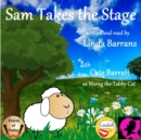 Sam Takes the Stage - eAudiobook