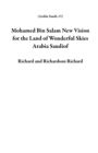 Mohamed Bin Salam New Vision for the Land of Wonderful Skies Arabia Saudiof - eBook