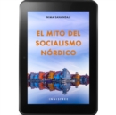 El mito del socialismo nordico - eBook