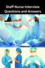 Staff Nurse Interview Questions and Answers - eBook