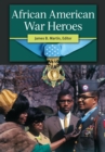 African American War Heroes - eBook