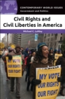 Civil Rights and Civil Liberties in America : A Reference Handbook - eBook