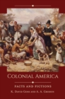 Colonial America : Facts and Fictions - eBook