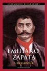 Emiliano Zapata : A Biography - eBook