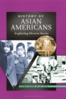 History of Asian Americans : Exploring Diverse Roots - eBook