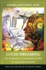 Lucid Dreaming : New Perspectives on Consciousness in Sleep [2 volumes] - eBook