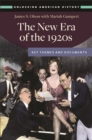 The New Era of the 1920s : Key Themes and Documents - eBook