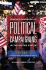 Praeger Handbook of Political Campaigning in the United States : [2 volumes] - eBook