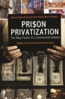 Prison Privatization : The Many Facets of a Controversial Industry [3 volumes] - eBook