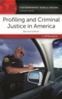 Profiling and Criminal Justice in America : A Reference Handbook - eBook