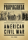 Propaganda from the American Civil War - eBook