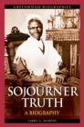Sojourner Truth : A Biography - eBook