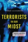 Terrorists in Our Midst : Combating Foreign-Affinity Terrorism in America - eBook