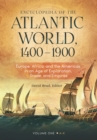 Encyclopedia of the Atlantic World, 1400-1900 : Europe, Africa, and the Americas in an Age of Exploration, Trade, and Empires [2 volumes] - eBook