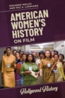 American Women's History on Film - eBook