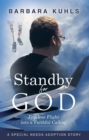Standby for God : Fearless Flight into a Faithful Calling - eBook