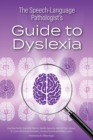 The Speech-Language Pathologist's Guide to Dyslexia - eBook